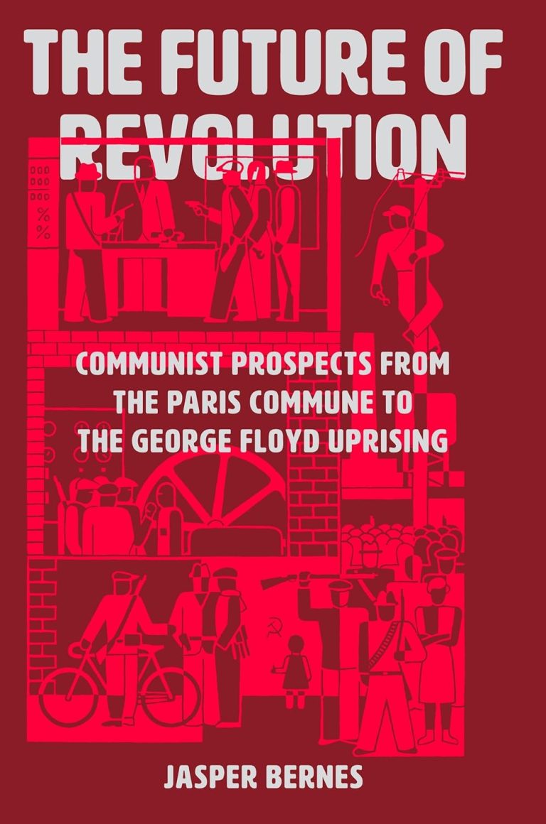 Buchcover von Jasper Bernes "The Future of Revolution"